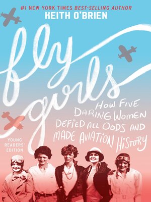 cover image of Fly Girls Young Readers' Edition
